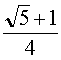 (rac(5)+1)/4