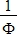 1/Φ